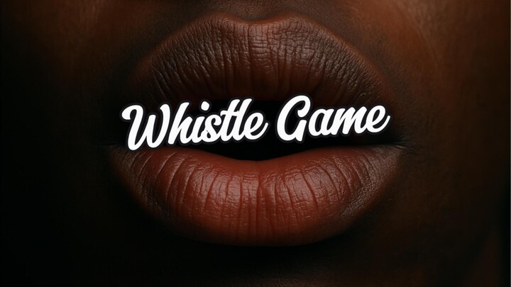 Whistle Game - 808Xyz [Official Mv]