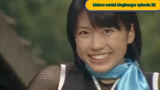 Mahou sentai Magiranger episode 22