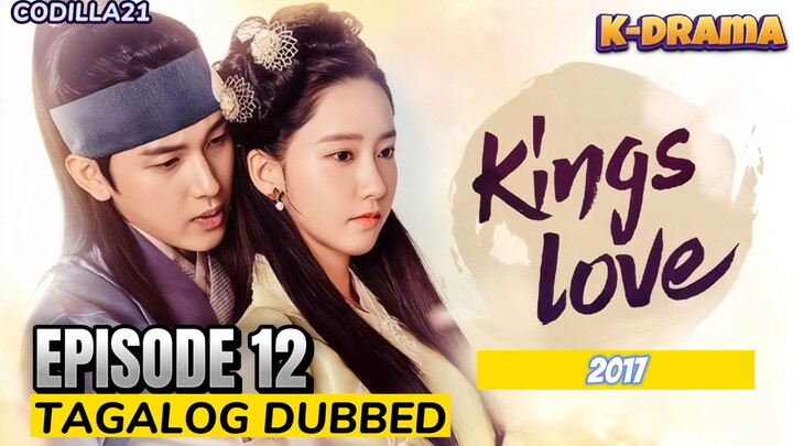 THE KING IN LOVE 2017 S1 EPISODE 12 TAGALOG DUBBED HD