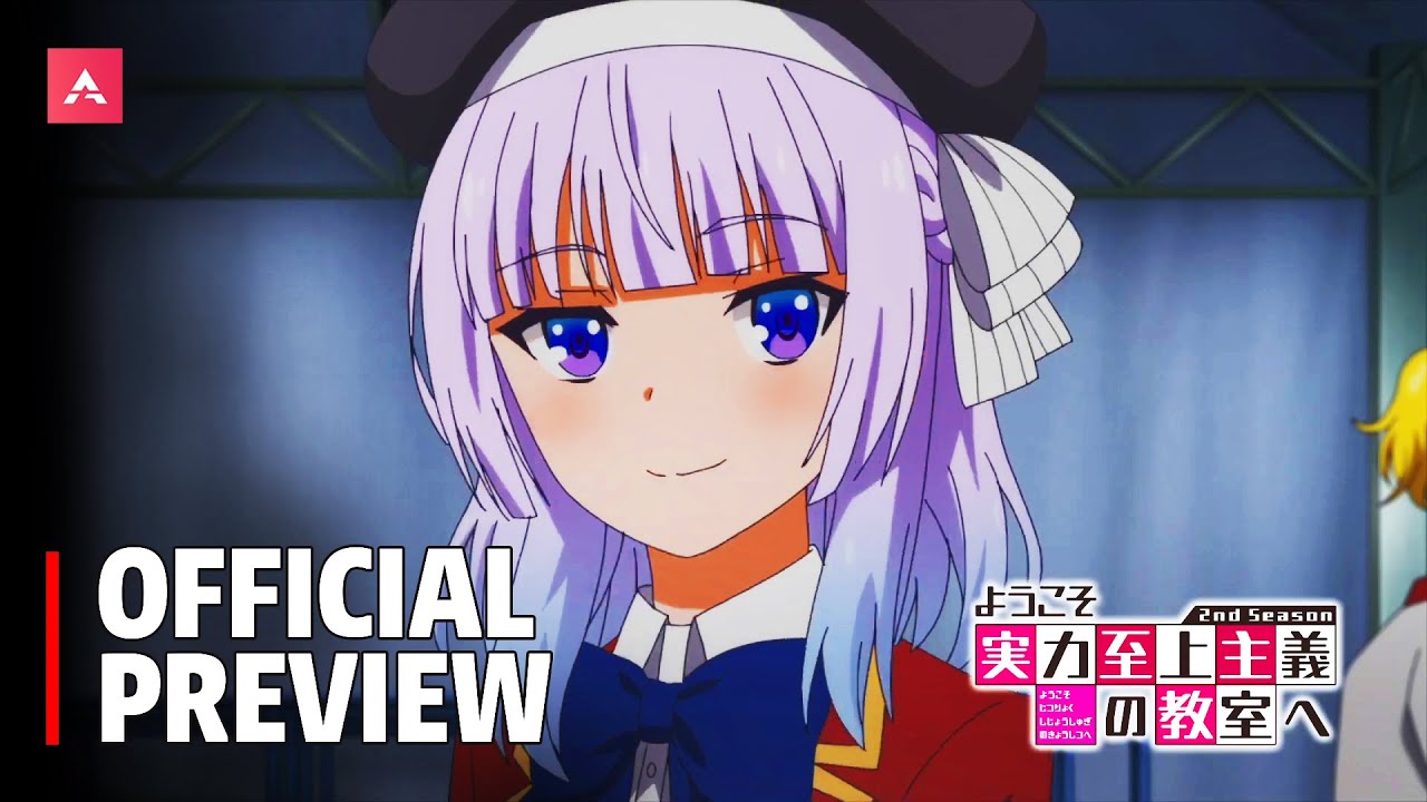 Classroom Of The Elite Season 2 Episode 5 Classroom Of The Elite Season 2 Episode 5 - Preview Trailer - Bilibili