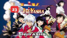 Inuyasha - Episode 23 (Sub Indonesia)