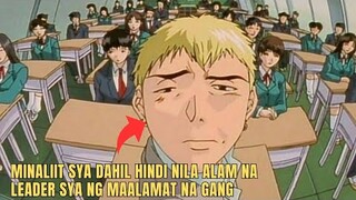 MINALIIT SYA NG LAHAT NG ESTUDYANTE NYA PERO HINDI NILA ALAM LEADER PALA NG ISANG MAALAMAT NA GANG