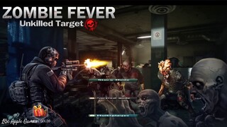 Zombie Fever-Unkilled Target-Android-iOS -Game mới mỗi ngày