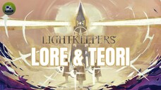 🔰 [LORE] LONG NIGHT'S OATH - TEORI LIGHTKEEPERS‼️