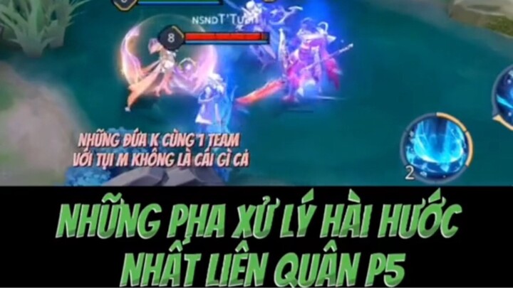 Pha xử lý hài hước nhất Liên Quân