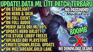 Data ML Lite Full Event 800Mb Terbaru Patch Arlott | ML Lite | Cara Mengatasi Lag & Patah Patah