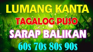 LUMANG TUGTUGIN MUSIKA - Sarap Balikan 60s 70s 80s 90s Tagos Sa Puso || Pure Tagalog Pinoy Old Songs