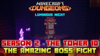 The Tower 10 Amazing Boss Fight, Minecraft Dungeons Luminous Night