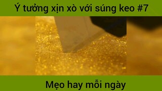 Ý tưởng xịn xò với súng keo p7
