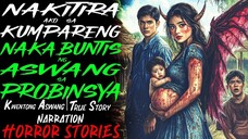 NAKITIRA SA KUMPARENG NAKABUNTIS NG ASWANG SA PROBINSYA _ Kwentong Aswang _ True Story