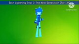 Zach Lightning Error 3: The Next Generation (Part 34)