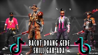 TIK TOK FREE FIRE VIRAL BACOT DOANG GEDE, SKILL GAK ADA (FF TIKTOK) #FF #TIKTOK