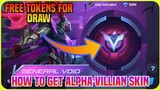 Event How To Get Alpha "General Void" Villian Skin | Free Tokens Available Soon | MLBB
