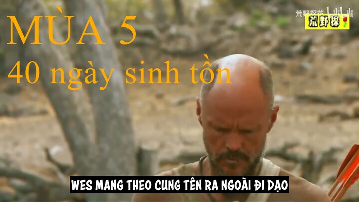 Mùa 5 40 ngày sinh tồn tập 6, 2 cao thủ về săn bắn