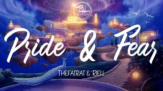 Pride & Fear [ Chapter 3 ] - TheFatRat & RIELL ( Lyrics )