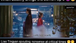 When destiny brings the demon Ep 8 👿 ☺️ Liao Tingyan spouting nonsense at a critical times☺️
