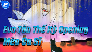 Hát "A Cruel Angel'S Thesis" Chỉ Với Từ "Meo Meo" | Mv_2