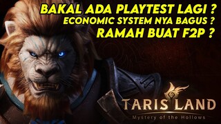 TARISLAND BAKAL ADA PLAYTEST LAGI ? ECONOMIC SYSTEM BARU RAMAH SAMA F2P ?