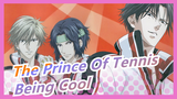 [The Prince Of Tennis] Being Cool Is Everything