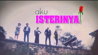 Aku Isterinya EP27