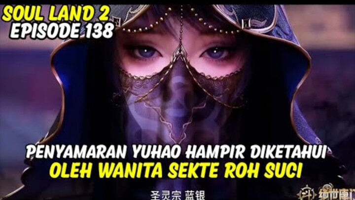 SOULLAND 2 EPISODE 138 SUB INDO TERBARU