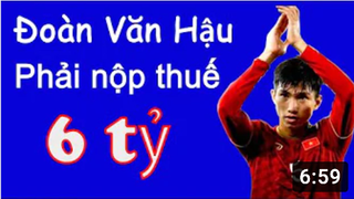 Đoàn Văn Hậu đóng thuế quá nhiều - Cách tính thuế thu nhập của