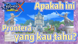 Ragnarok X: Next Generation | Apakah ini Prontera yang kau tahu?