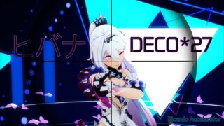 [MMD Honkai Impact] Kiana Kaslana - ヒバナ/Hibana DECO*27