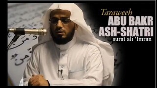 3. Surat Ali 'Imran 200 Ayat - Abu Bakr Al Shatri