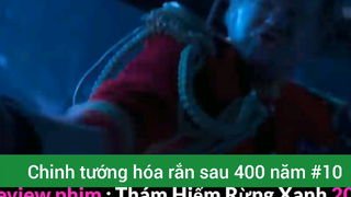 Chinh tướng hóa rắn sau 400 năm