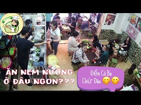 Nem Nướng Nha Trang Cô Ba và Điều Kì Lạ