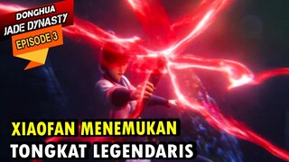 XIAO FAN MENEMBUS RANAH GERBANG PENCERAHAN | Alur Cerita Jade Dynasty episode 3 - Zhu Xian Episode 3