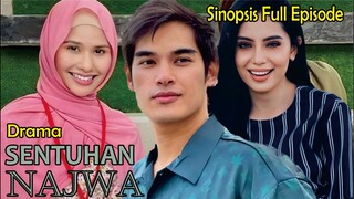 Sinopsis Drama Sentuhan Najwa Full Episode