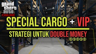 Cara Dapetin Banyak Uang Dari VIP WORK + SPECIAL CARGO | Double Money GTA Online Indonesia