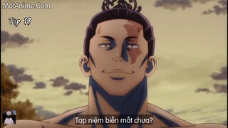 Jujutsu Kaisen - Chú thuật hôig chiến Tập 19 ( Vietsub )