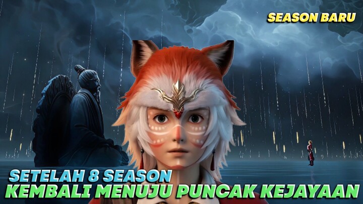 Langsung Lanjut ‼️Season Baru Akhirnya Kembali Menjadi Penguasa Alam Dewa
