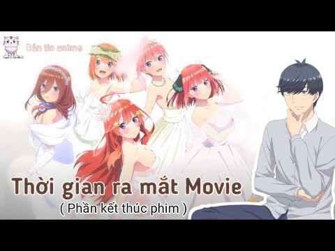 Thời gian ra mắt Movie: Gotobun No Hanayome - Phần kết thúc phim | Bản Tin Anime