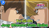 [Yu-Gi-Oh] Pertarungan Klasik| Joey Wheeler VS Seto Kaiba_7