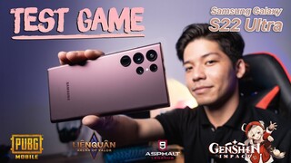 Galaxy S22 Ultra Game Test Genshin Impact, PUBG, Asphalt, Liên Quân