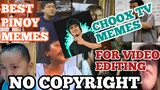 Most popular Pinoy memes for video editing/ Choox tv memes. (No copyright)
