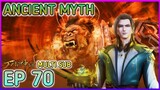 Ancient Myth Ep 70 Multi Sub 1080p HD