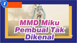 [MMD Miku] Pembual Tak Dikenal / Siklus / 4K60FPS_1