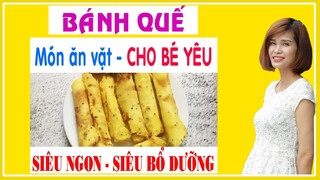 Bánh quế cuộn món ăn vặt cho bé - siêu ngon - siêu dinh dưỡng - Mẹ Mỉm Vlogs