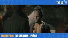 Tóm tắt phim - The SANDMAN  Sự trở lại của chúa tể cõi mộng