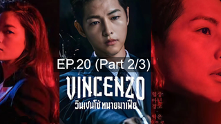 ซีรีย์ใหม่😎Vincenzo วินเชนโซ่ ทนายมาเฟีย EP20_2