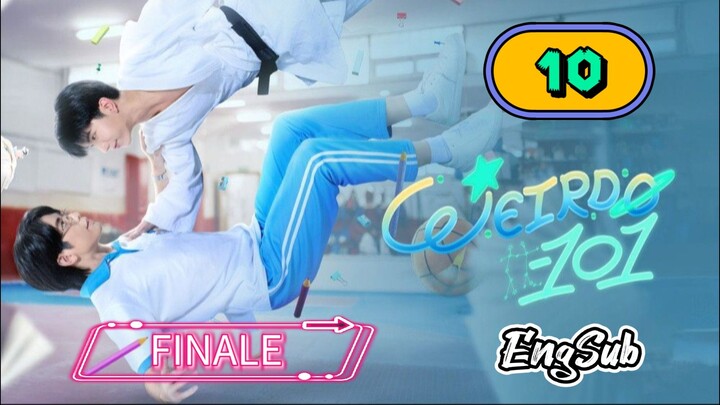 [UNCUT] WEIRDO-101 | EPISODE 10 FINALE