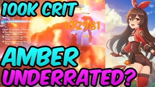 Is Amber REALLY Useless? 100K CRIT With Maxed Amber Build - Genshin Impact