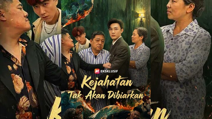 (Sulih suara) Kejahatan Tak Akan Dibiarkan Full Bahasa Indonesia (Trending NS)