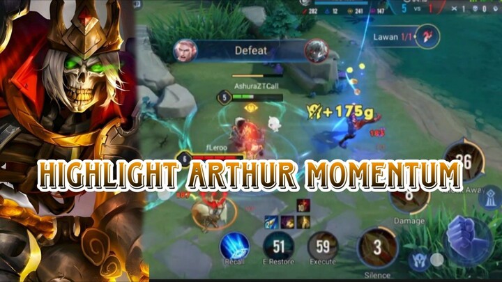 HIGHLIGHT ARTHUR MOMENTUM