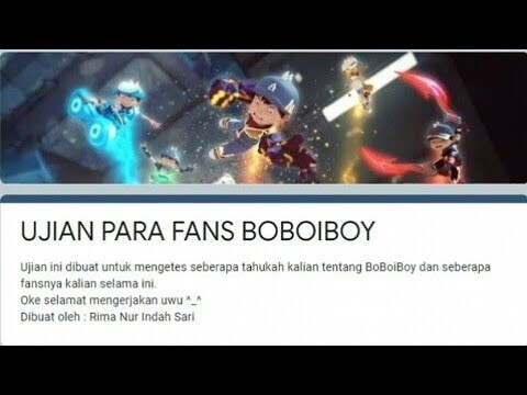 UJIAN PARA FANS BOBOIBOY